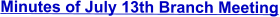 Minutes of July 13th Branch Meeting